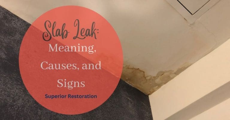 Slab Leak Meaning Causes And Signs Superior Restoration