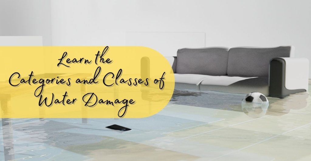 Learn the Categories and Classes of Water Damage