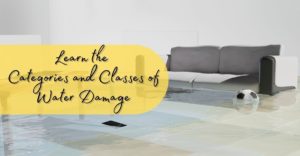 Learn the Categories and Classes of Water Damage
