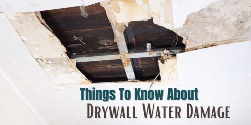 Things To Know About Drywall Water Damage