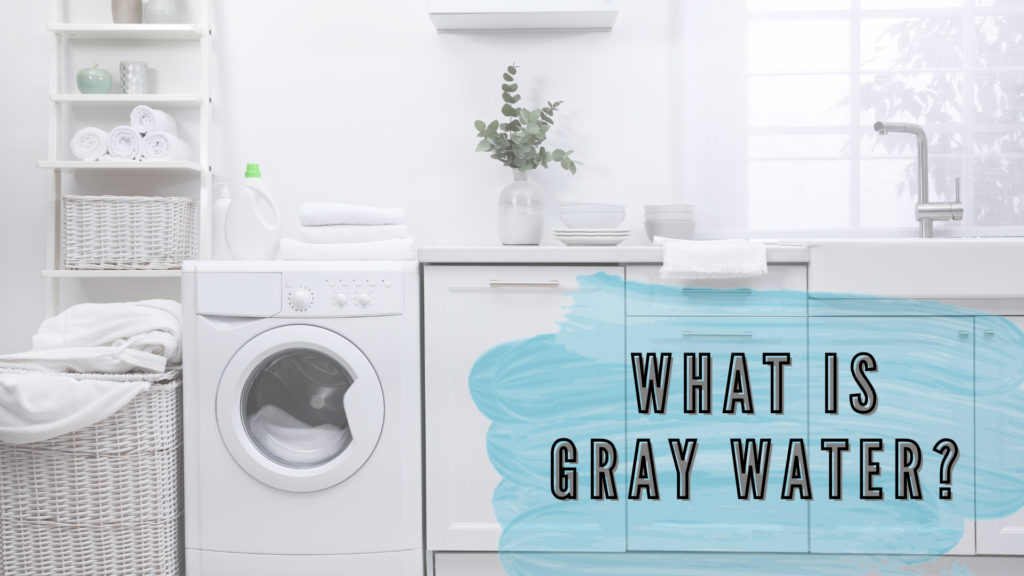 what is gray water