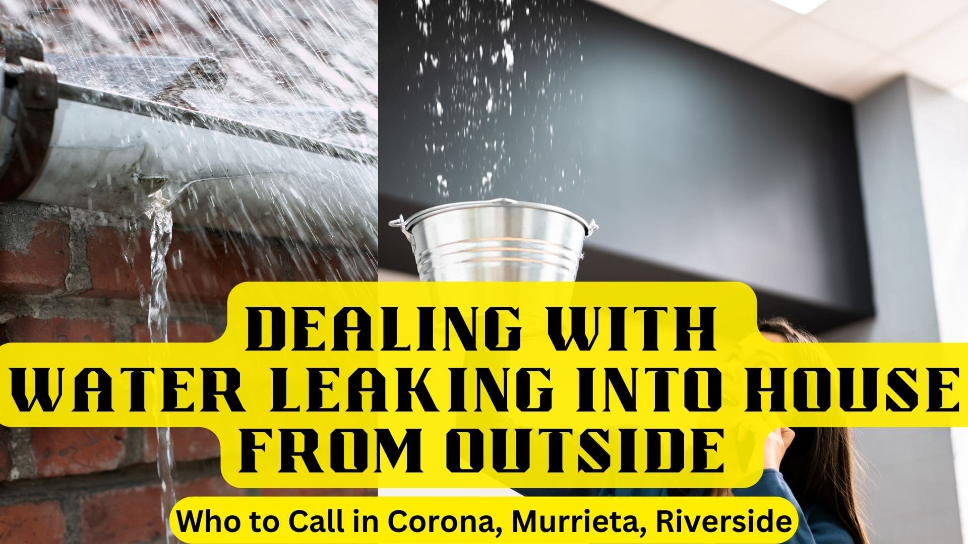 Dealing With Water Leaking Into House From Outside