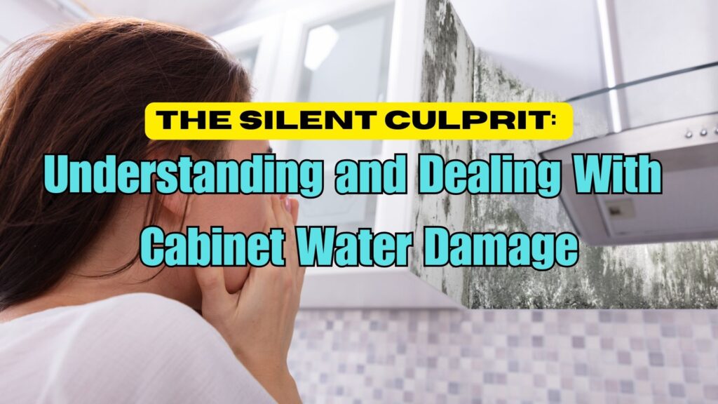 dealing with cabinet water damage