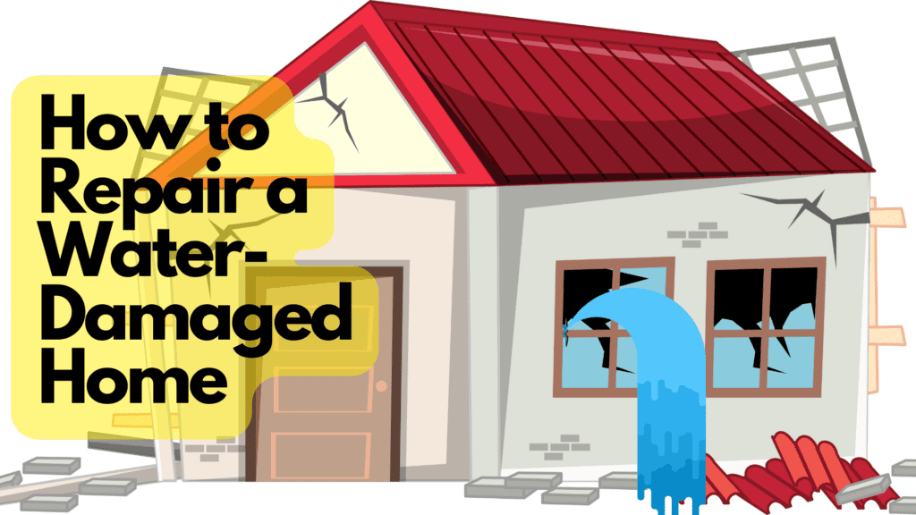 How to Repair a Water-Damaged Home: An In-Depth Guide - Superior Restoration