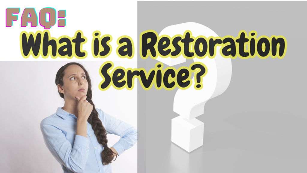 what is a restoration service
