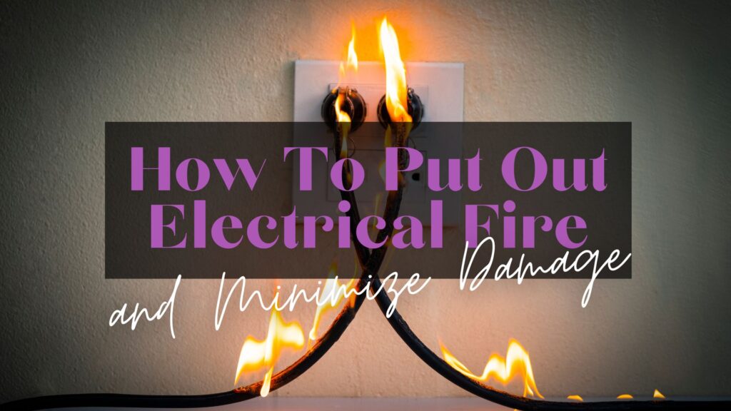 How To Put Out Electrical Fire and Minimize Damage - Superior Restoration